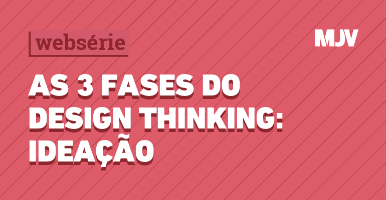 tres-fases-do-design-thinking-ideacao.png