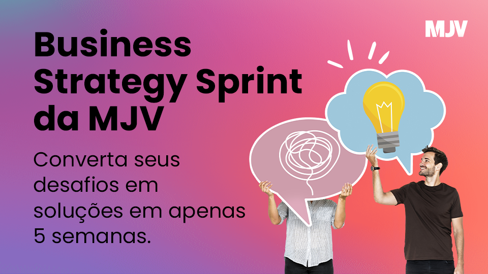 Business Strategy Sprint da MJV